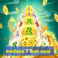 medusa 71bet com